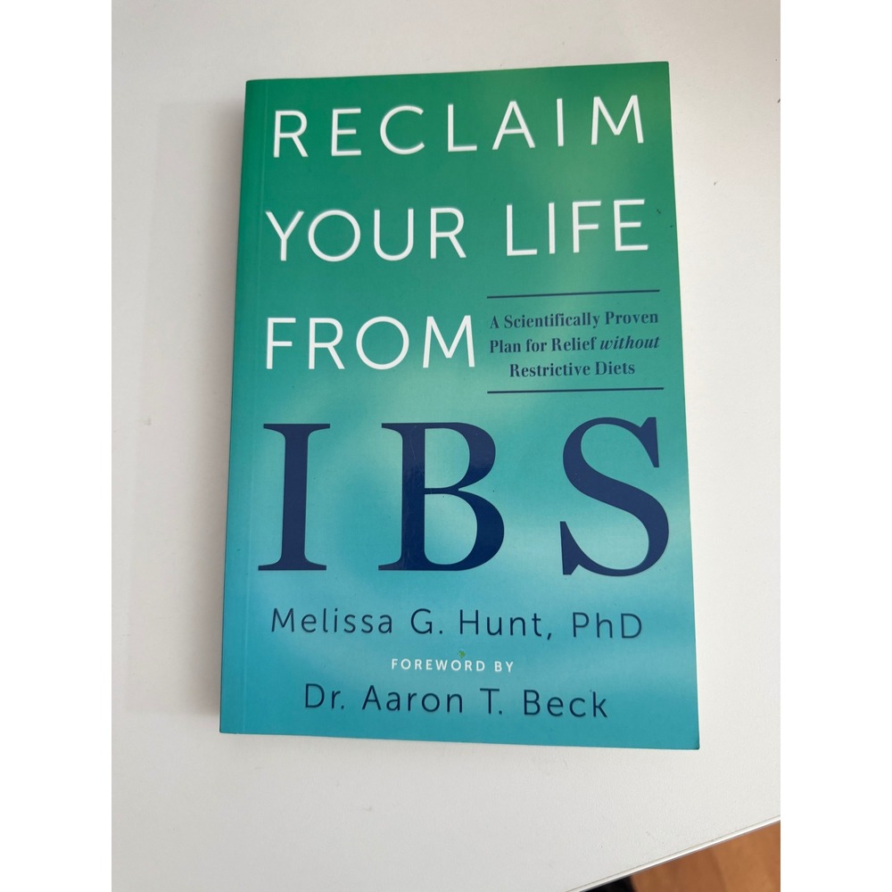 Reclaim Your‎ Life From IBS Melissa G Hunt PhD Paperback Health Diet Relief Book